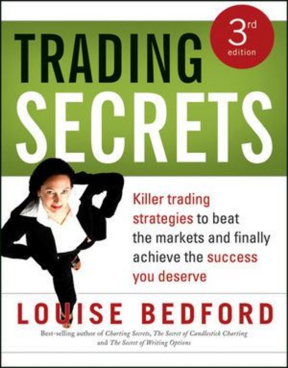 تصویر Trading Secrets: Killer trading strategies to beat the markets and finally achieve the success you deserve, 3rd Edition