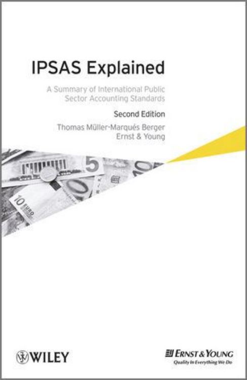 تصویر IPSAS Explained: A Summary of International Public Sector Accounting Standards, 2nd Edition