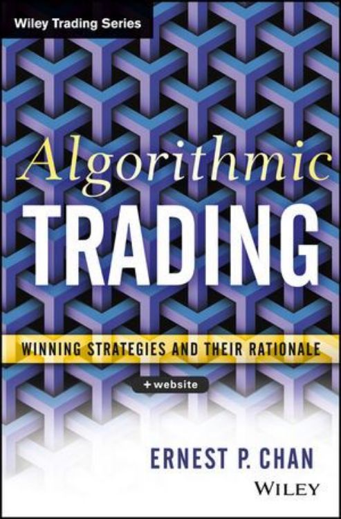 تصویر Algorithmic Trading: Winning Strategies and Their Rationale