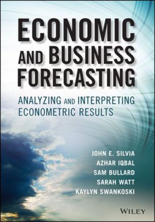 تصویر Economic and Business Forecasting: Analyzing and Interpreting Econometric Results