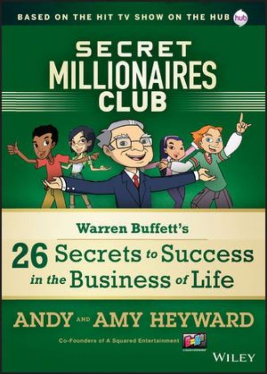 تصویر Secret Millionaires Club: Warren Buffett's 26 Secrets to Success in the Business of Life