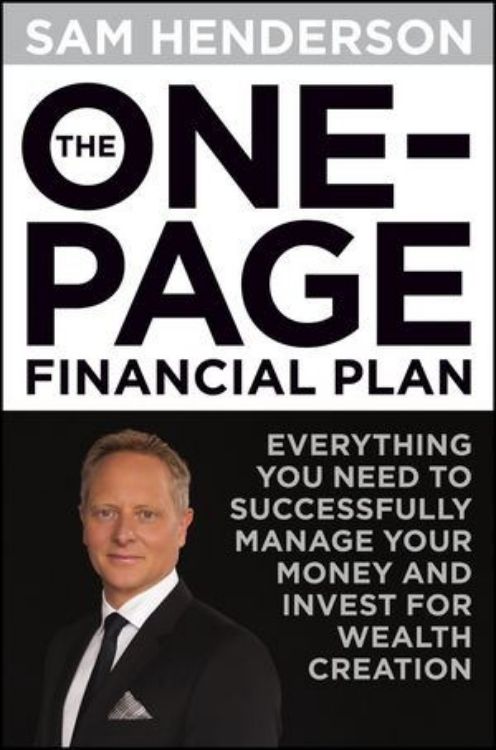 تصویر The One Page Financial Plan: Everything You Need to Successfully Manage Your Money and Invest for Wealth Creation