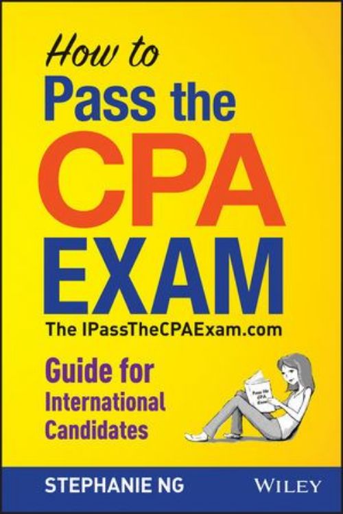 تصویر How To Pass The CPA Exam: The IPassTheCPAExam.com Guide for International Candidates