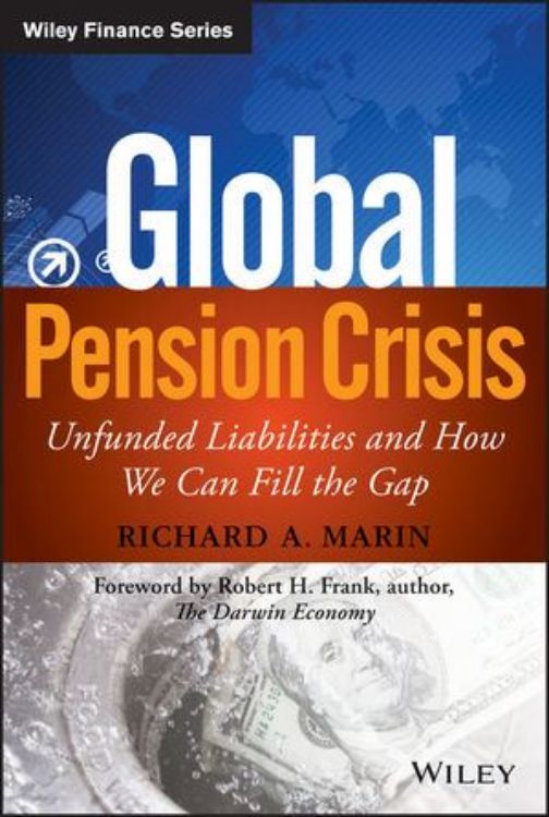 تصویر Global Pension Crisis: Unfunded Liabilities and How We Can Fill the Gap