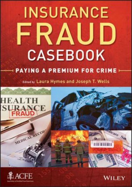 تصویر Insurance Fraud Casebook: Paying a Premium for Crime