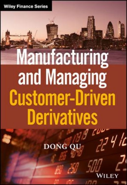 تصویر Manufacturing and Managing Customer-Driven Derivatives