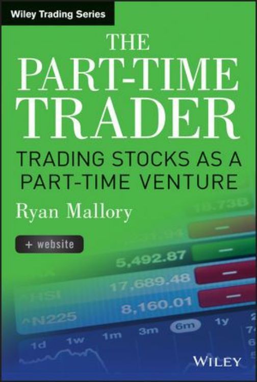تصویر The Part-Time Trader: Trading Stock as a Part-Time Venture, + Website