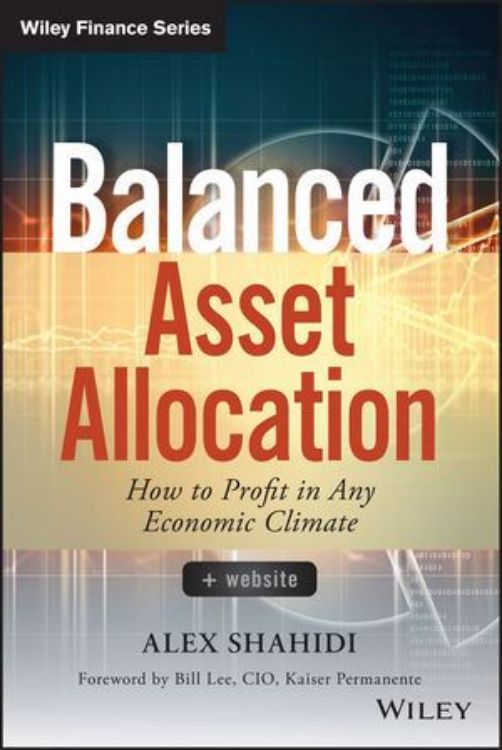 تصویر Balanced Asset Allocation: How to Profit in Any Economic Climate