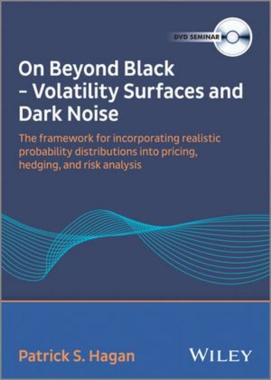تصویر Patrick S. Hagan - On Beyond Black: Volatility Surfaces and Dark Noise Video
