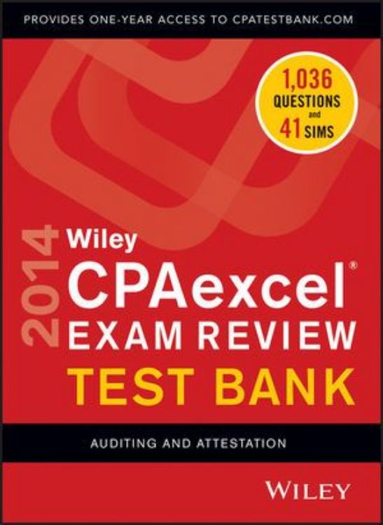 تصویر Wiley CPAexcel Exam Review 2014 Test Bank, Auditing and Attestation