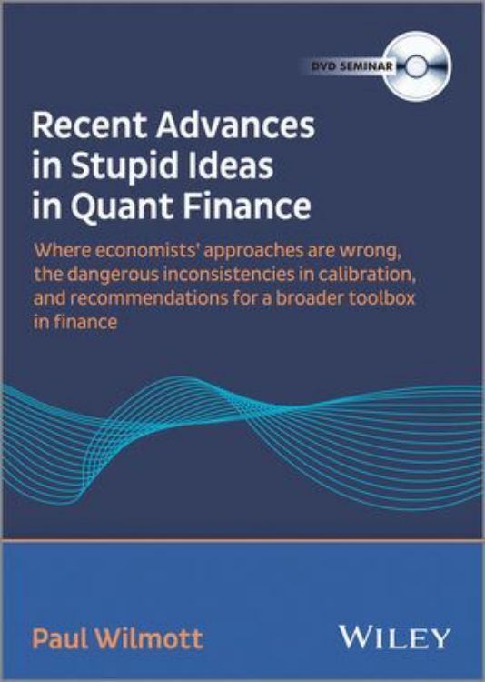 تصویر Paul Wilmott - Recent Advances in Stupid Ideas in Quant Finance Video