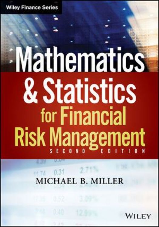 تصویر Mathematics and Statistics for Financial Risk Management, 2nd Edition