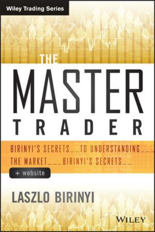 تصویر The Master Trader + Website: Birinyi's Secrets to Understanding the Market