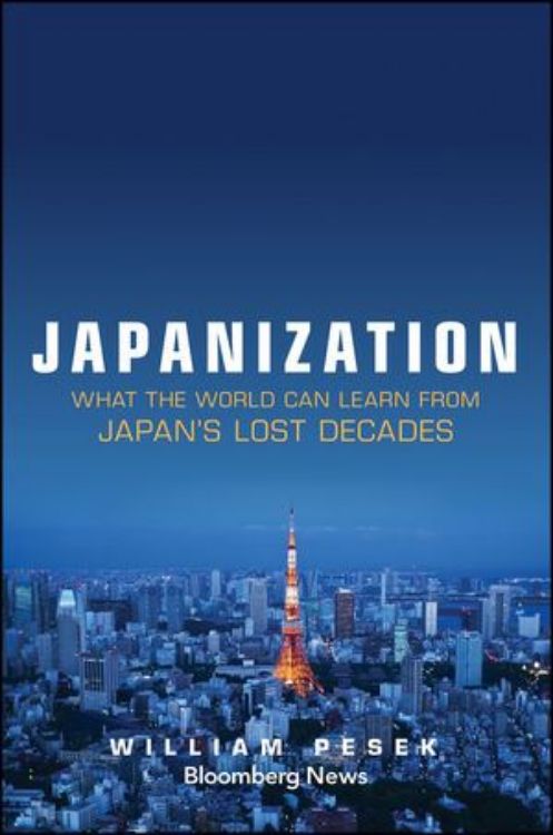 تصویر Japanization: What the World Can Learn from Japan's Lost Decades