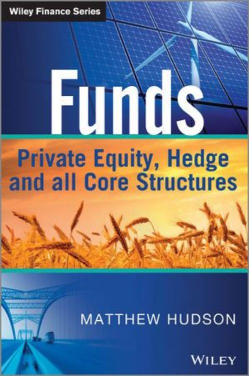 تصویر Funds: Private Equity, Hedge and All Core Structures
