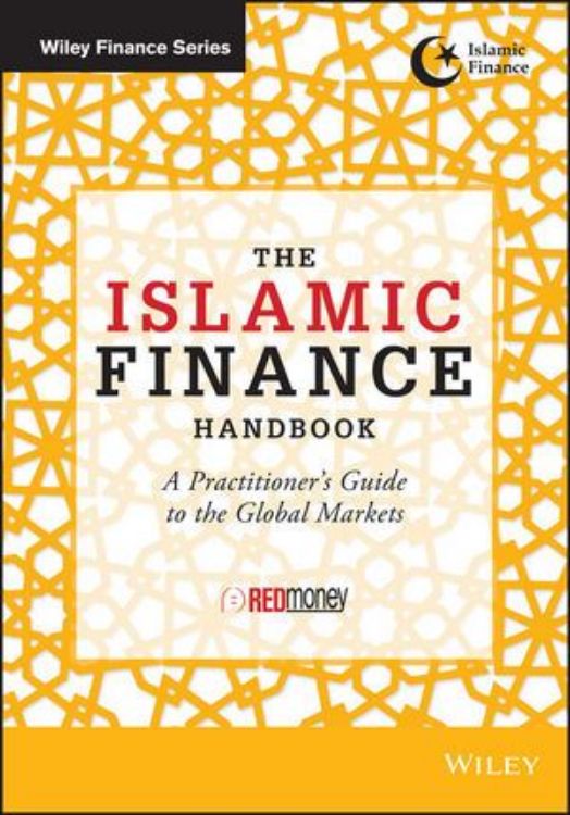 تصویر The Islamic Finance Handbook: A Practitioner's Guide to the Global Markets