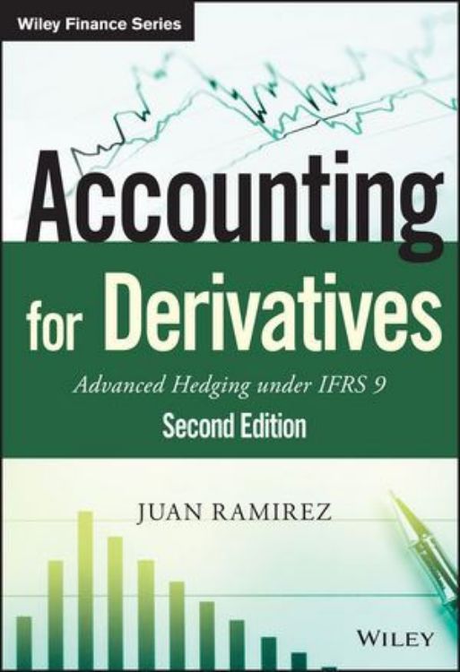 تصویر Accounting for Derivatives: Advanced Hedging under IFRS 9, 2nd Edition