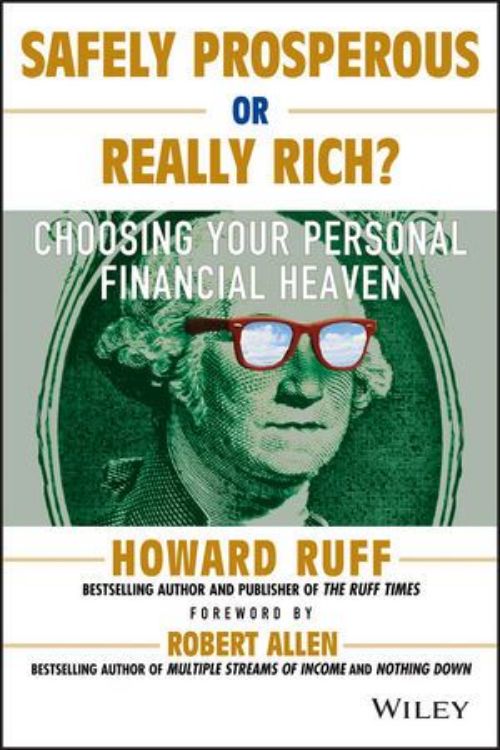 تصویر Safely Prosperous or Really Rich: Choosing Your Personal Financial Heaven