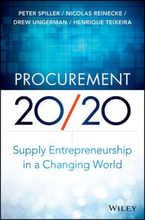 تصویر Procurement 20/20: Supply Entrepreneurship in a Changing World