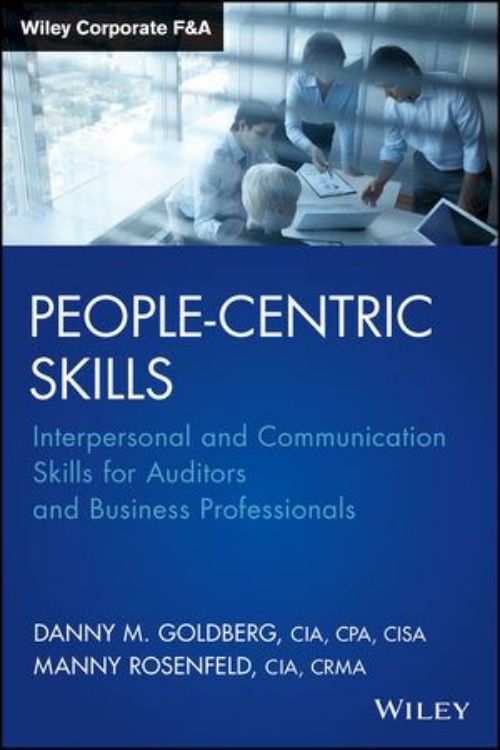 تصویر People-Centric Skills: Interpersonal and Communication Skills for Auditors and Business Professionals