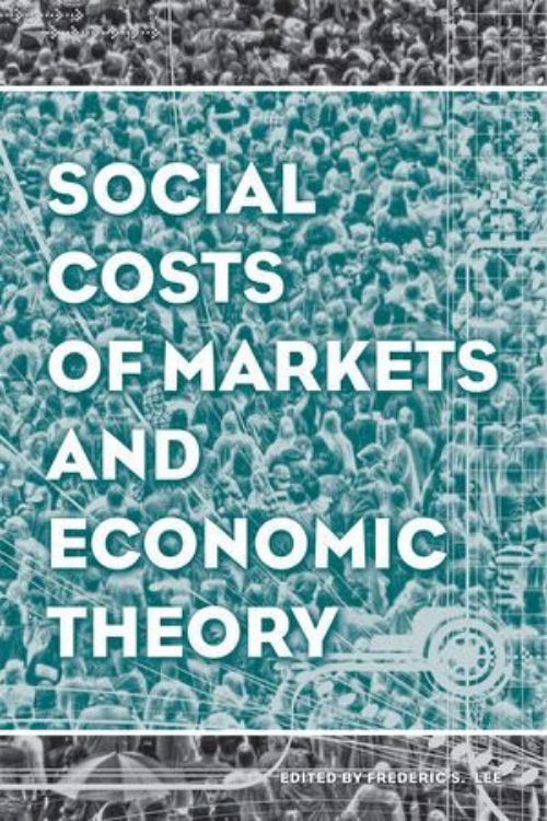 تصویر Social Costs of Markets and Economic Theory