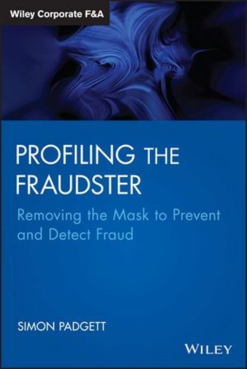 تصویر Profiling The Fraudster: Removing the Mask to Prevent and Detect Fraud
