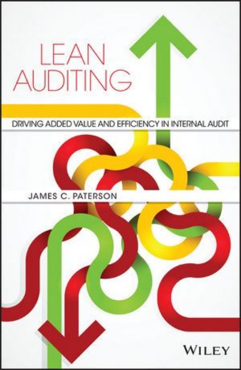 تصویر Lean Auditing: Driving Added Value and Efficiency in Internal Audit