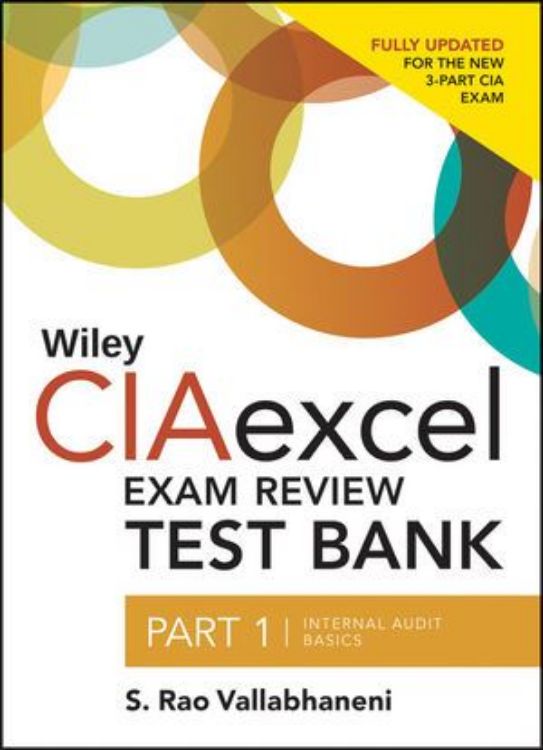 تصویر Wiley CIAexcel Exam Review 2014 Test Bank: Part 1, Internal Audit Basics