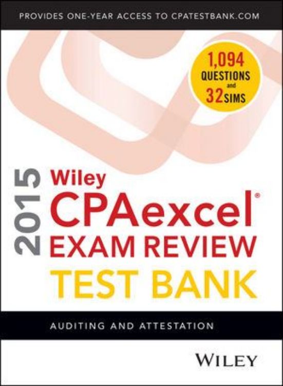 تصویر Wiley CPAexcel Exam Review 2015 Test Bank: Auditing and Attestation