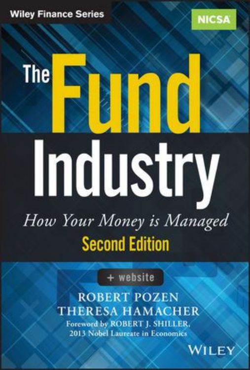تصویر The Fund Industry: How Your Money is Managed, 2nd Edition