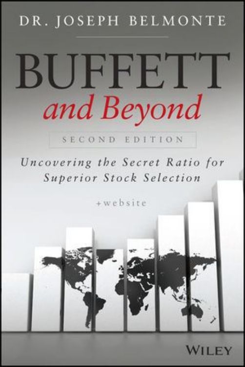تصویر Buffett and Beyond: Uncovering the Secret Ratio for Superior Stock Selection, + Website, 2nd Edition