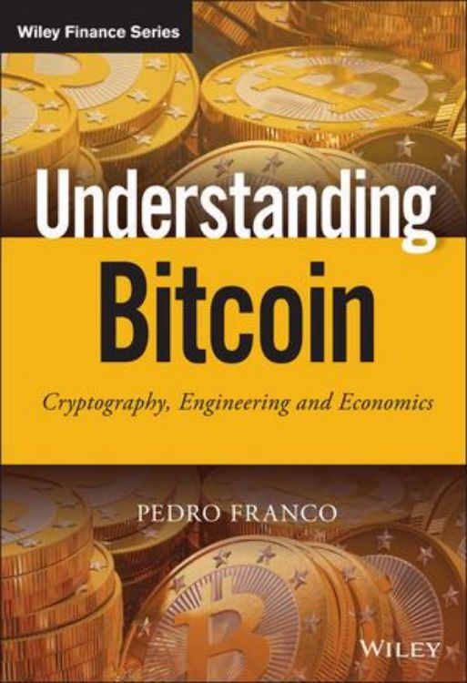 تصویر Understanding Bitcoin: Cryptography, Engineering and Economics