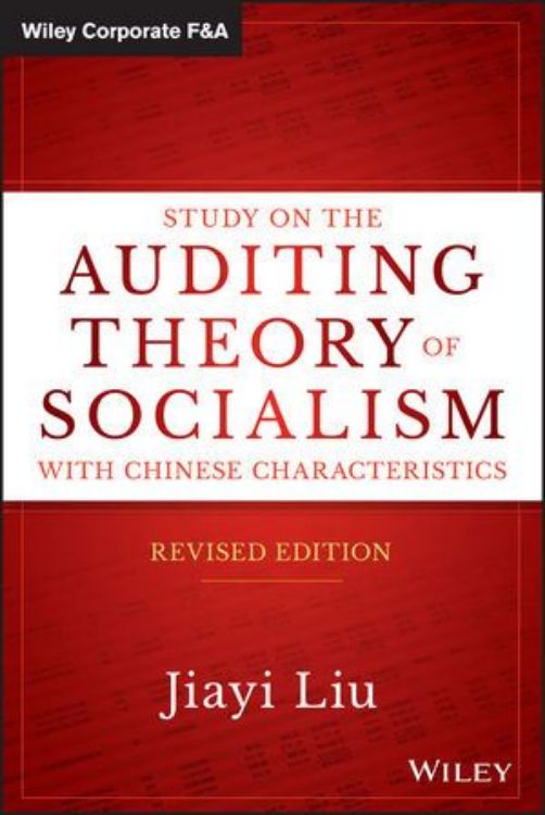 تصویر Study on the Auditing Theory of Socialism with Chinese Characteristics, Revised Edition