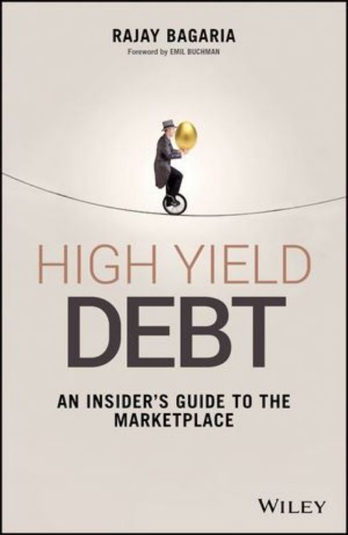 تصویر High Yield Debt: An Insider's Guide to the Marketplace