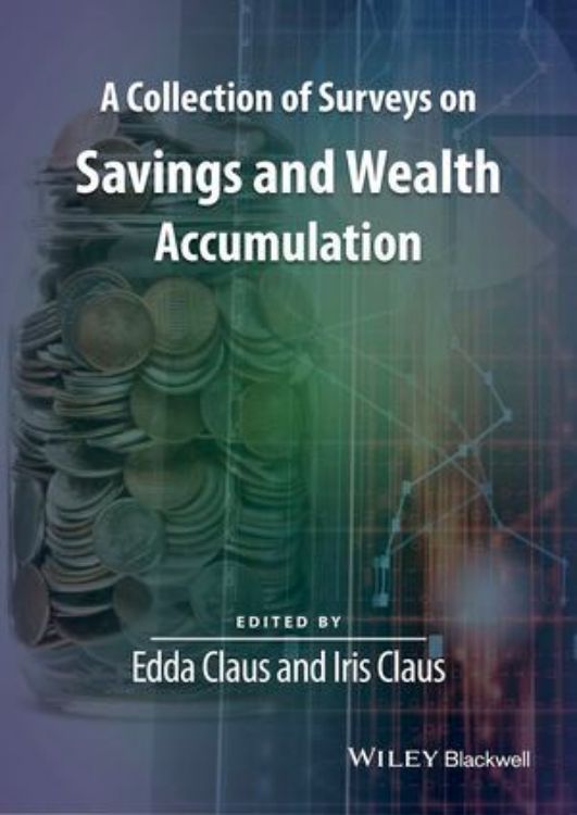 تصویر A Collection of Surveys on Savings and Wealth Accumulation