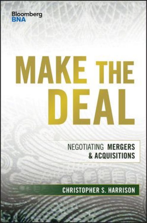 تصویر Make the Deal: Negotiating Mergers and Acquisitions