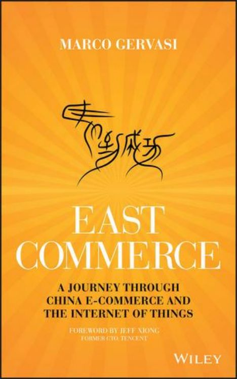 تصویر East-Commerce: China E-Commerce and the Internet of Things