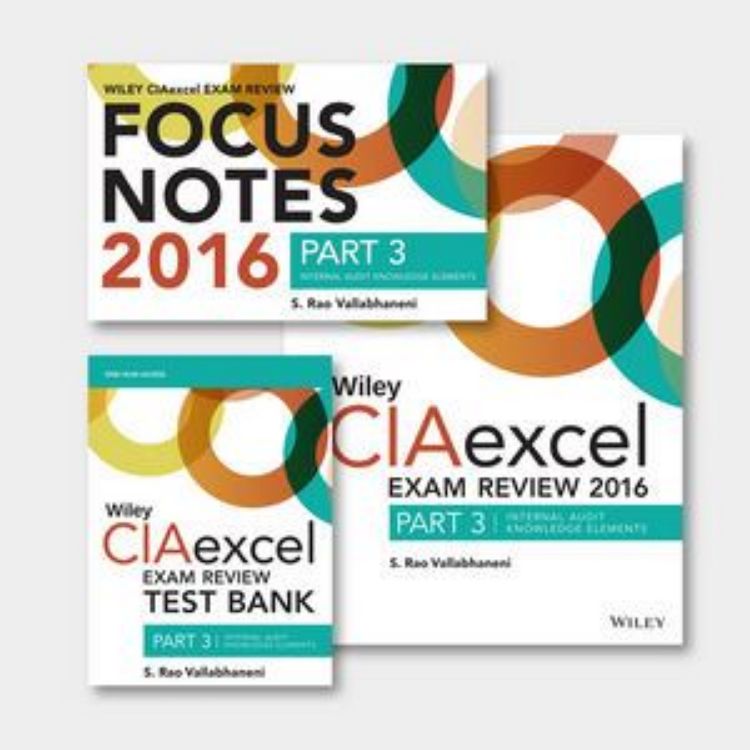 تصویر Wiley CIAexcel Exam Review + Test Bank + Focus Notes 2016: Part 3, Internal Audit Knowledge Elements Set