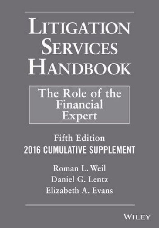 تصویر Litigation Services Handbook, 2016 Cumulative Supplement: The Role of the Financial Expert, 5th Edition