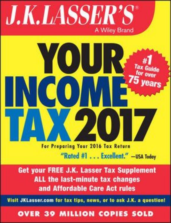 تصویر J.K. Lasser's Your Income Tax 2017: For Preparing Your 2016 Tax Return