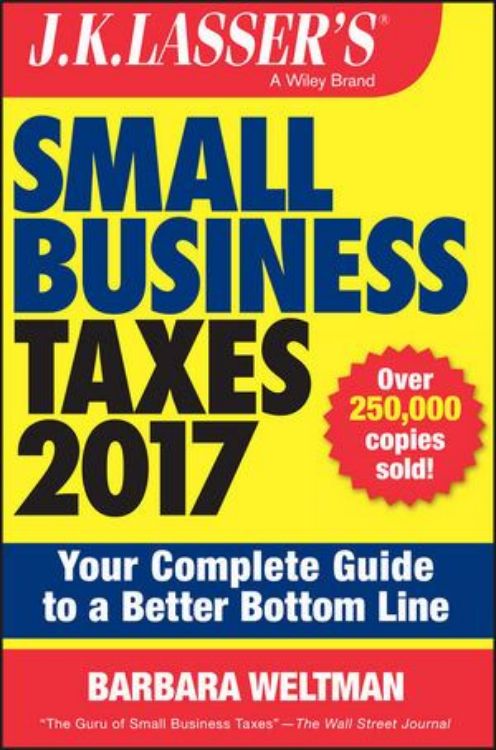 تصویر J.K. Lasser's Small Business Taxes 2017: Your Complete Guide to a Better Bottom Line