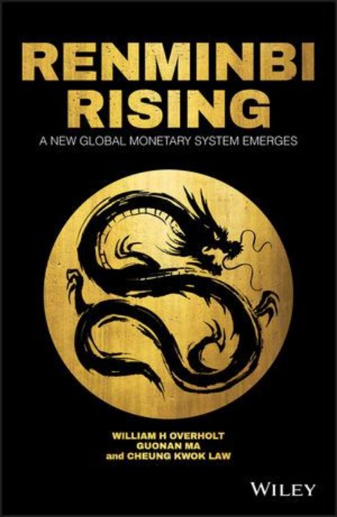 تصویر Renminbi Rising: A New Global Monetary System Emerges