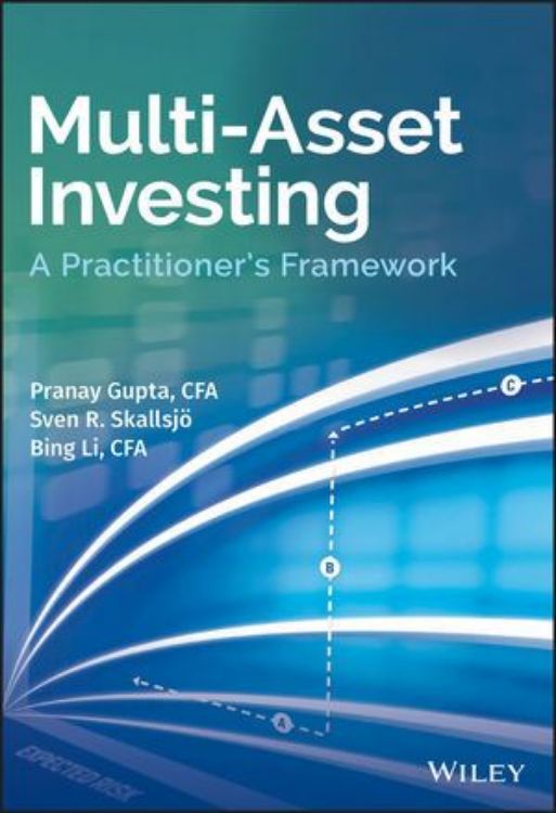 تصویر Multi-Asset Investing: A Practitioner's Framework