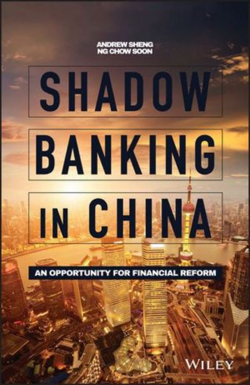 تصویر Shadow Banking in China: An Opportunity for Financial Reform