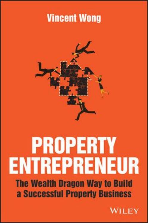 تصویر Property Entrepreneur: The Wealth Dragon Way to Build a Successful Property Business