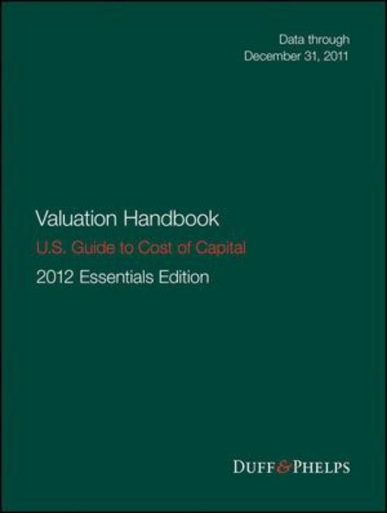 تصویر Valuation Handbook - U.S. Guide to Cost of Capital, 2012 U.S. Essentials Edition