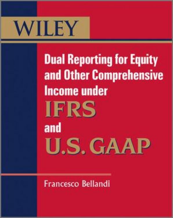 تصویر Dual Reporting for Equity and Other Comprehensive Income under IFRSs and U.S. GAAP