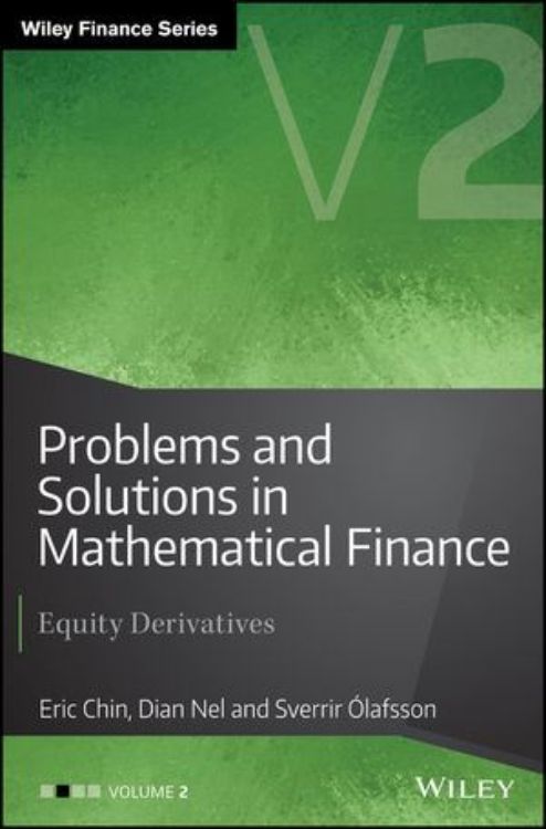 تصویر Problems and Solutions in Mathematical Finance: Equity Derivatives, Volume II
