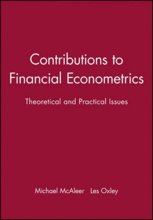 تصویر Contributions to Financial Econometrics: Theoretical and Practical Issues