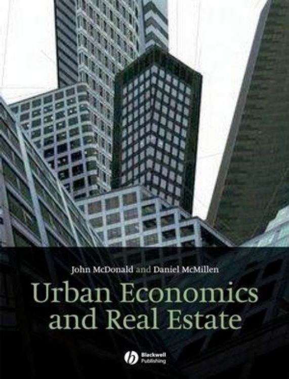 تصویر Urban Economics and Real Estate: Theory and Policy